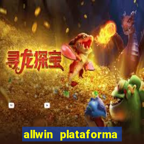 allwin plataforma de jogos